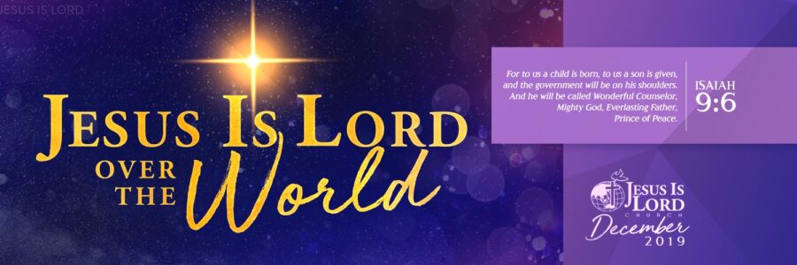 Jesus is Lord over the WORLD