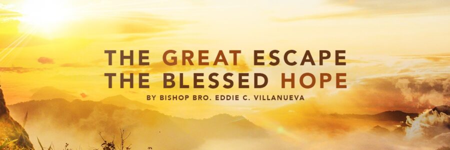 The Great Escape, the Blessed Hope